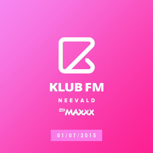 neeVald - Klub Fm - RMF MAXXX 20150701
