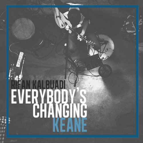 everybody's changing keane скачать