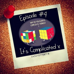 Episode 4 It's Complicated