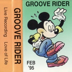 Grooverider - Love Of Life - February 1995
