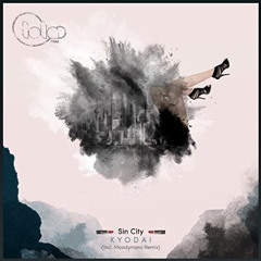 Kyodai - Sin City EP - Lola Trax 002 (Shanghai)
