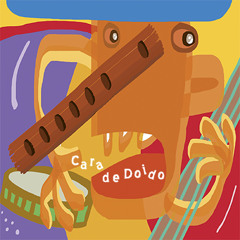 07 - Cara De Doido