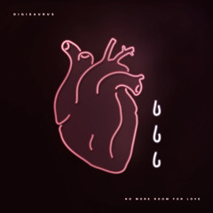 No More Room For Love EP