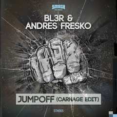 BL3R & Andres Fresko - Jumpoff (Donhowe Bootleg)*Supported by BL3R