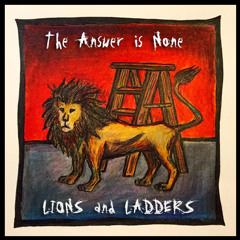 Lions And Ladders