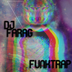 DJ FARAG - SetMusic FunkTrap #1 (explicit)