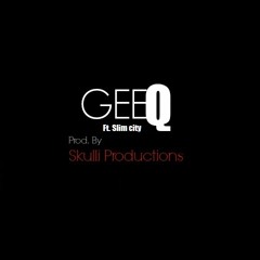 Gee Q- F.A.F Ft Slim City (W.G.M)