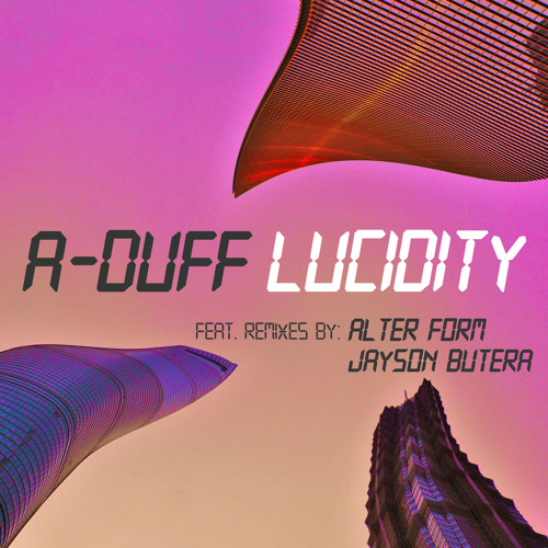 A - DUFF - Lucidity (Alter Form Remix)[Preview] Religion Breaks Records Realease Out Now !!