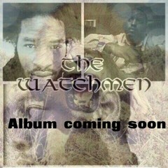 WATCHMEN-Slicker Than A Can Of Oil (Prod. by David Ben Israel
