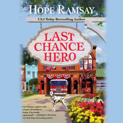 Last Chance Hero by Hope Ramsay, Read by Kristin Kalbli - Audiobook Excerpt