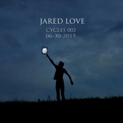 Cycles 002 Jared Love live at Gorg-o-Mish