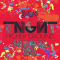 TNGHT Higher&#x20;Ground&#x20;&#x28;Brasstracks&#x20;Remix&#x29; Artwork