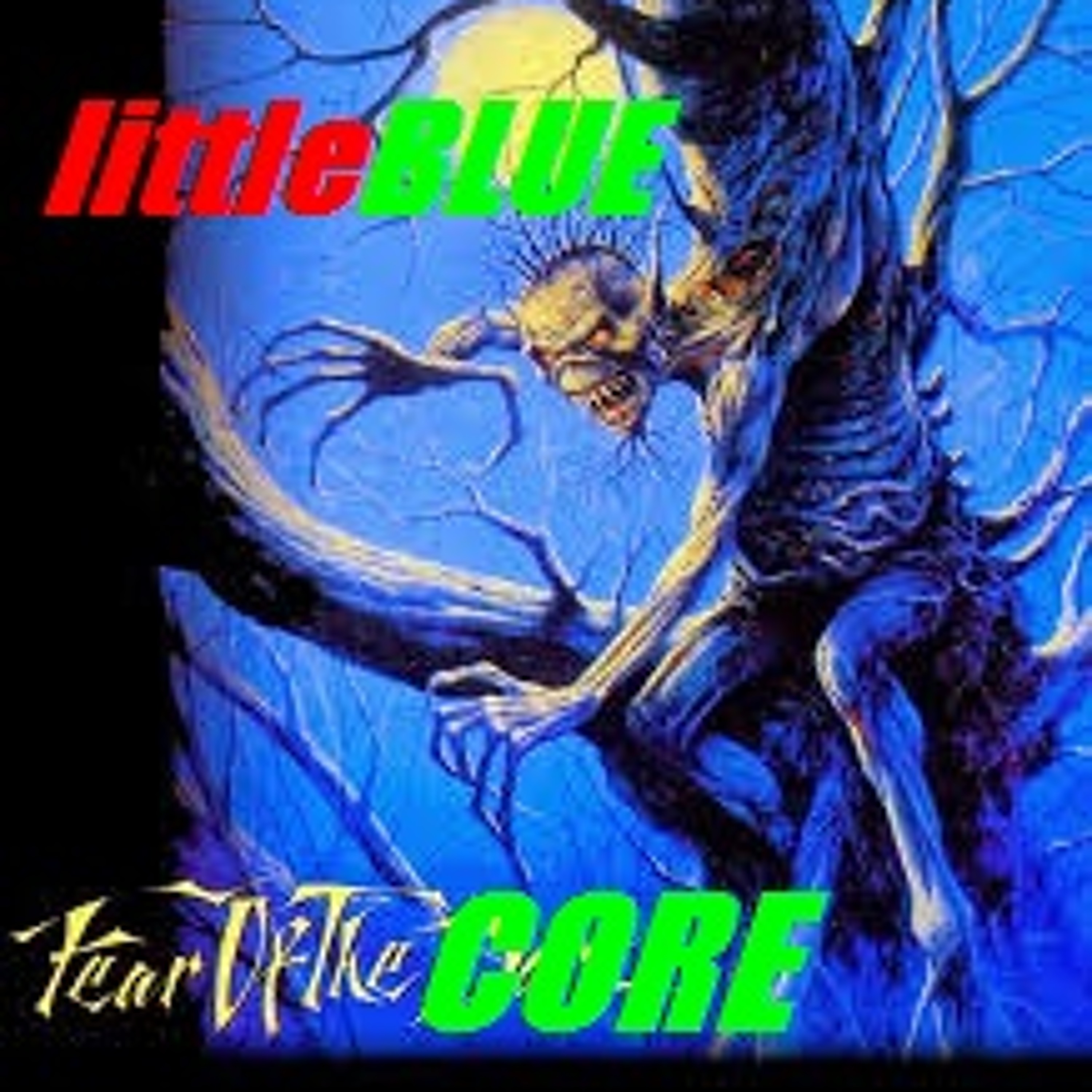 littleBLUE - FEAR of the CORE episode artwork