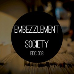 BDC.003 - Embezzlement Society