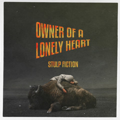 Owner of a Lonely Heart (Stulp Fiction Bootleg)