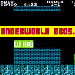Underworld Bros.