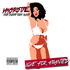 IAmChristyle Feat. Bandit Gang Marco-Love For Granted