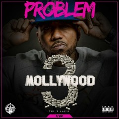 Problem - Broke Down The Weed 3 (Mollywood 3) (DigitalDripped.com)