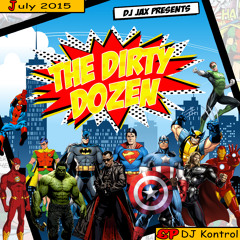 Dirty Dozen Ep.6 Ft DJ Kontrol