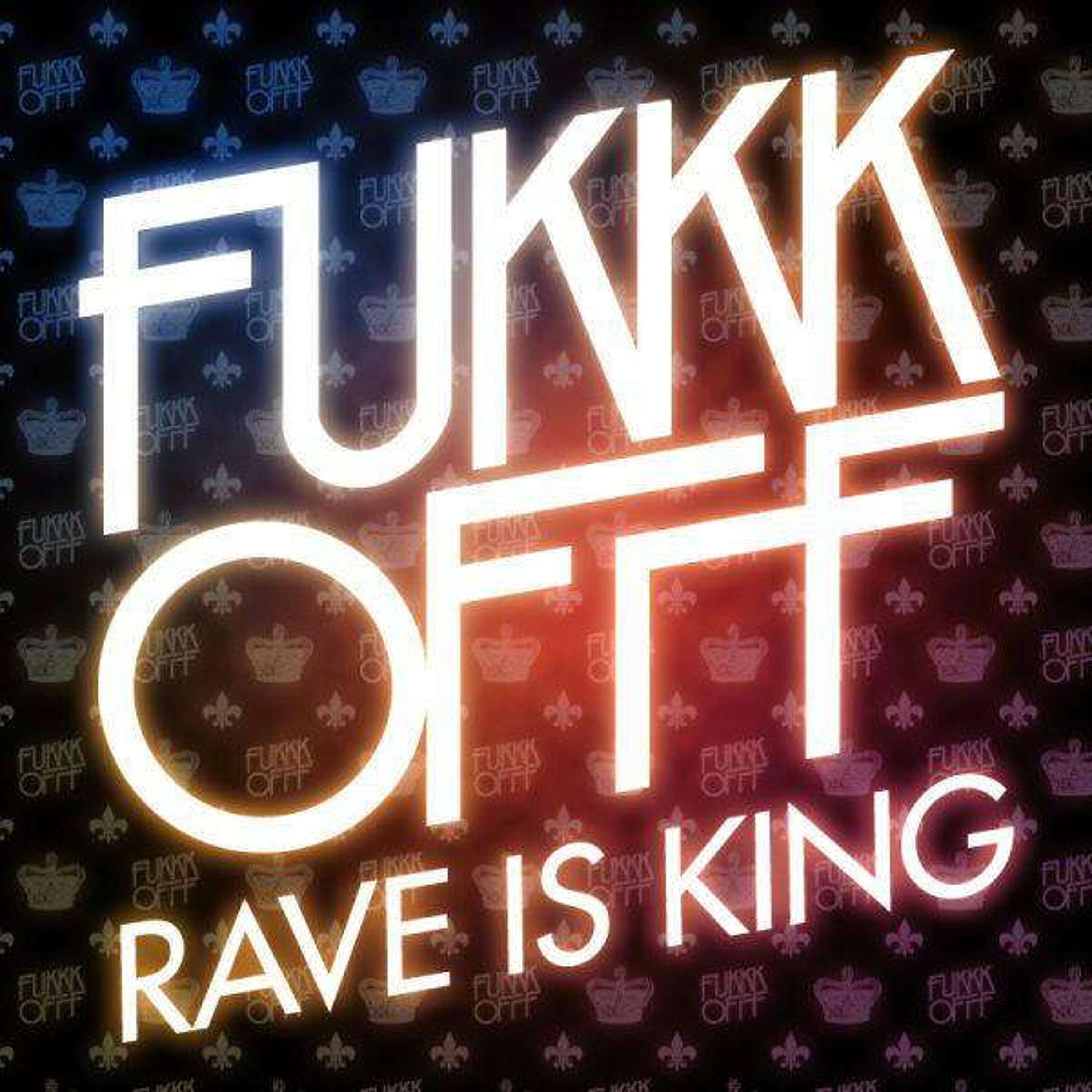 Fukkk Offf - Rave Is King (Joel Rodriguez Rework)*Free Download*