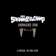 Endangered Song (Portugal. The Man Cover)