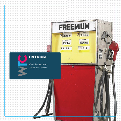 What The Heck Is This Buzzword? Freemium
