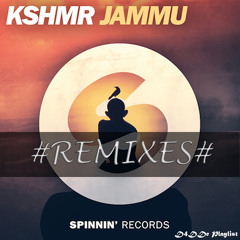 KSHMR - JAMMU #Remixes#