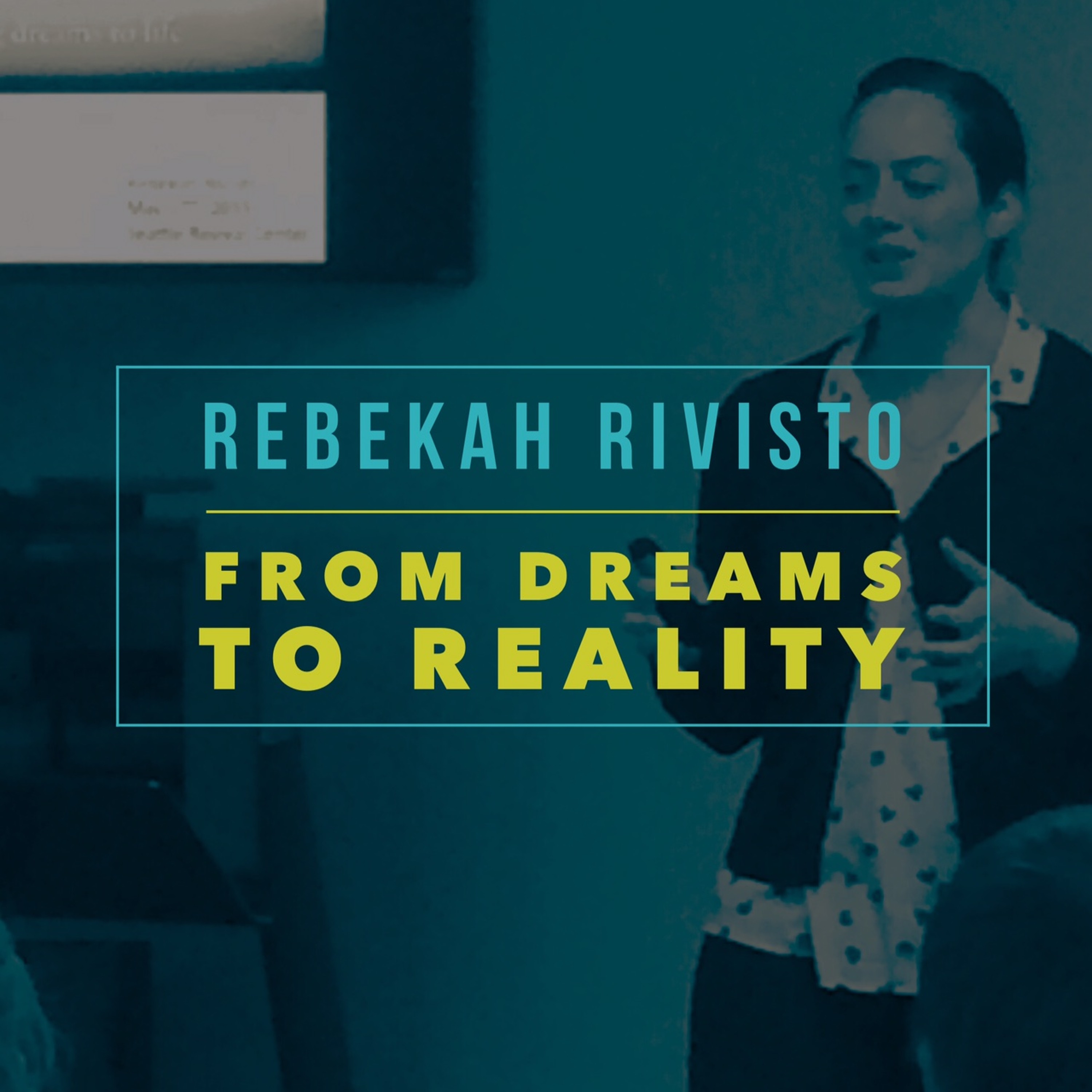 Season 02 Episode 02 - Rebekah Rivisto on How To See Your Dreams Become a Reality