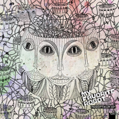 MFR125 - My Favorite Robot - Panoptikum EP