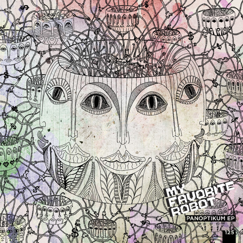 MFR125 - My Favorite Robot - Panoptikum EP