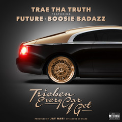 Tricken Every Car I Get (feat. Future & Boosie)