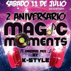 K-Style - Promo Mix 2º Aniversario ¨Magic Moments¨