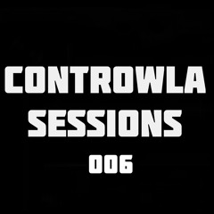 Controwla - Controwla Sessions 006
