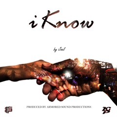 iKnow Produced by Armored Sound