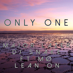 Major Lazer & DJ Snake Ft. MØ - Lean on [ONLY ONE REMIX]