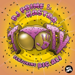 DJ PRIME & KASTRA - TOOTY (FT BIG ALI)