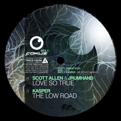 Kasper - The Low Road - July 6th Fokuz Recordings