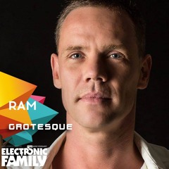 RAM, Exclusive guestmix for ELECTRONIC FAMILY 2015 Grotesque