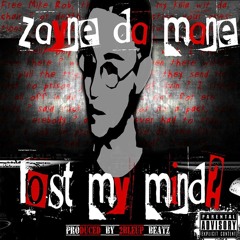 Lost My Mind (Prod. by 2bleUp Beatz)