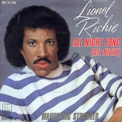 Lionel Richie - All Night Long (Ron Ji's Mix)