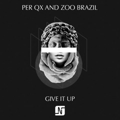 03. Per QX And Zoo Brazil - Give It Up (Kevin Saunderson And Dantiez Saunderson Tech Remix)