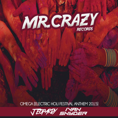 Omega - Jeopardy & Ivan Snyder (Electric Holi Festival Anthem 2015)