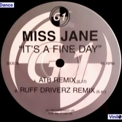 Miss Jane - Its A Fine Day (ATB Original Clubb Mix)
