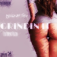 Grindin It (Feat. Blazin) [Prod. By Youngg Sav Beats]