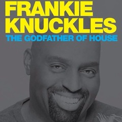 Frankie Knuckles - The Whistle Song (Jay Airiness Tribute Remix) Free in description