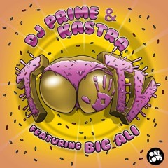 DJ Prime & Kastra - Tooty ft. Big Ali (Chris Bullen Remix)