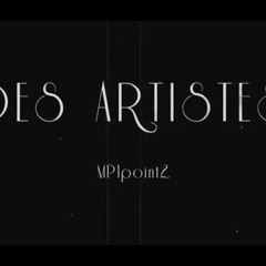 MP1point2 - Des Artistes (KKC ORCHESTRA  Remix) FREE DL