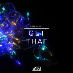 Get That (Original Mix)