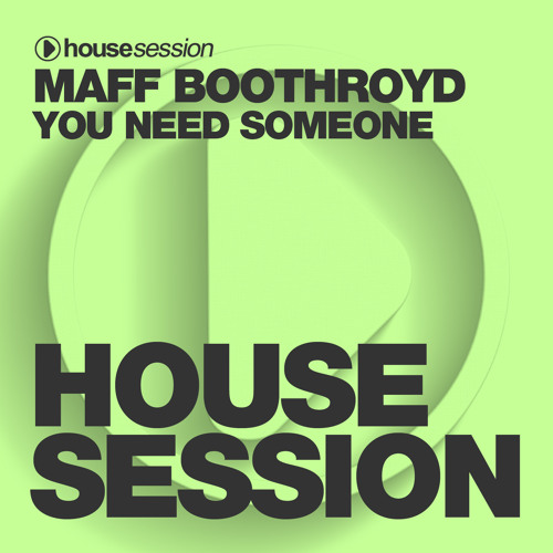 Maff Boothroyd - You Need Someone (Original Mix)