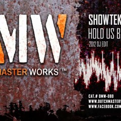 Showtek & DV8 - Hold Us Back (2012 Edit)